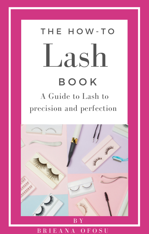 The How-To Lash Book:A Guide to Lash Precision and Perfection